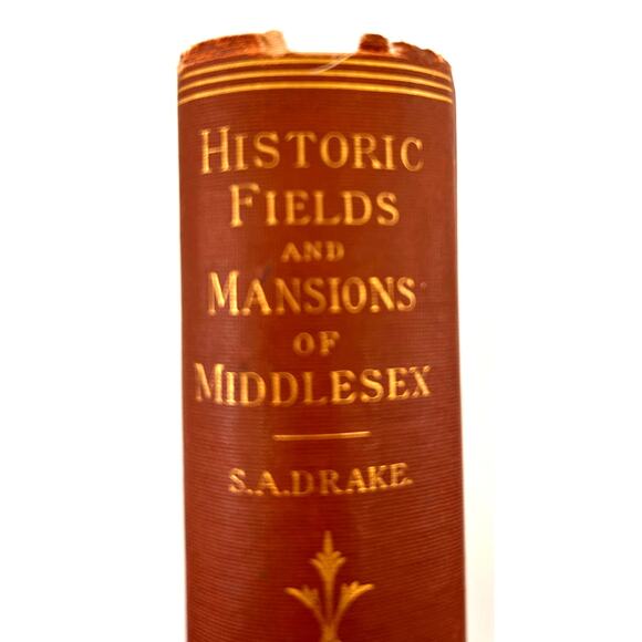 Historic Fields & Mansions of Middlesex 1874 - Historical Hardcover Book *RARE* - Picture 3 of 10